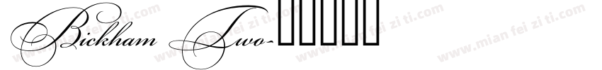 Bickham Two字体转换
